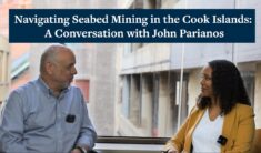 Navigating Seabed Mining in the Cook Islands: A Conversation with John Parianos